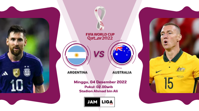 Prediksi Argentina vs Australia 04 Desember 2022