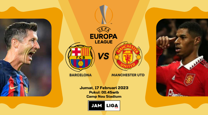 Prediksi Barcelona vs Manchester Utd 17 Februari 2023
