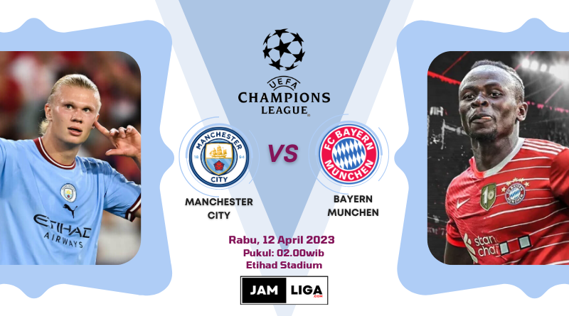 Prediksi Manchester City vs Bayern Munchen 12 April 2023